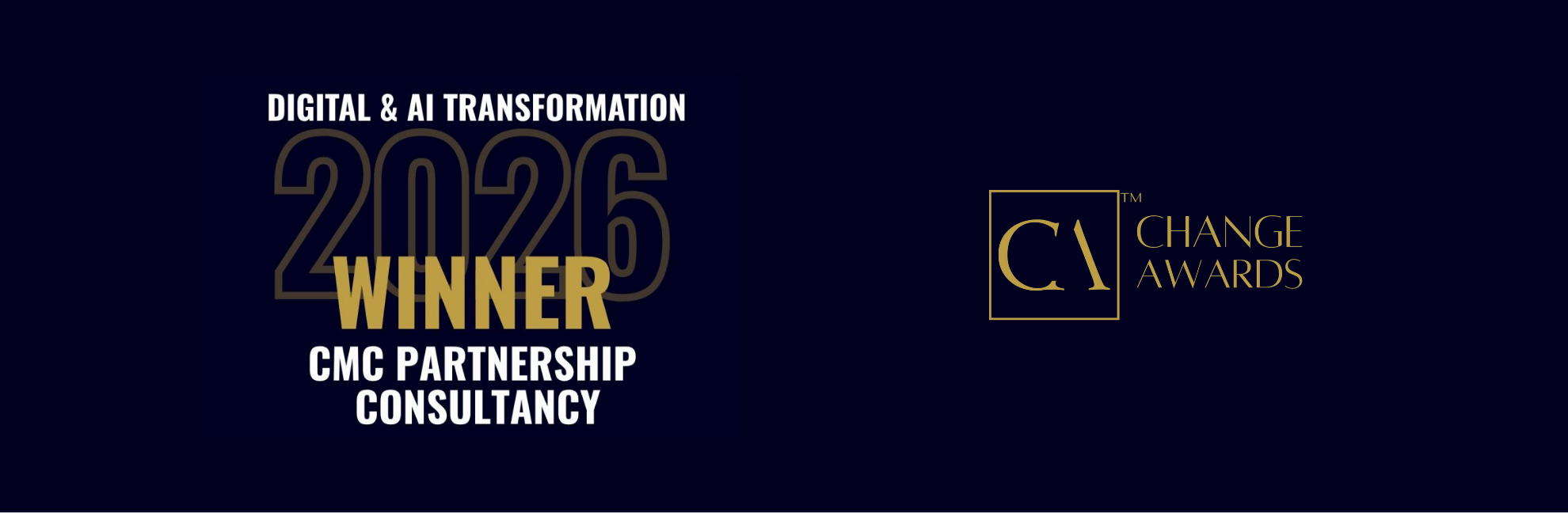 CMC wins Digital & AI Transformation award at the Change Awards 2026. - CMC